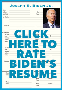 Click to rate Joe's Resume! Take the Joe Biden Resume Quiz!