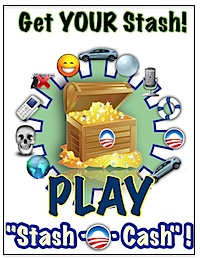 Click to play Stash-O-Cash! Stash-O-Cash!, the Obama slot machine!